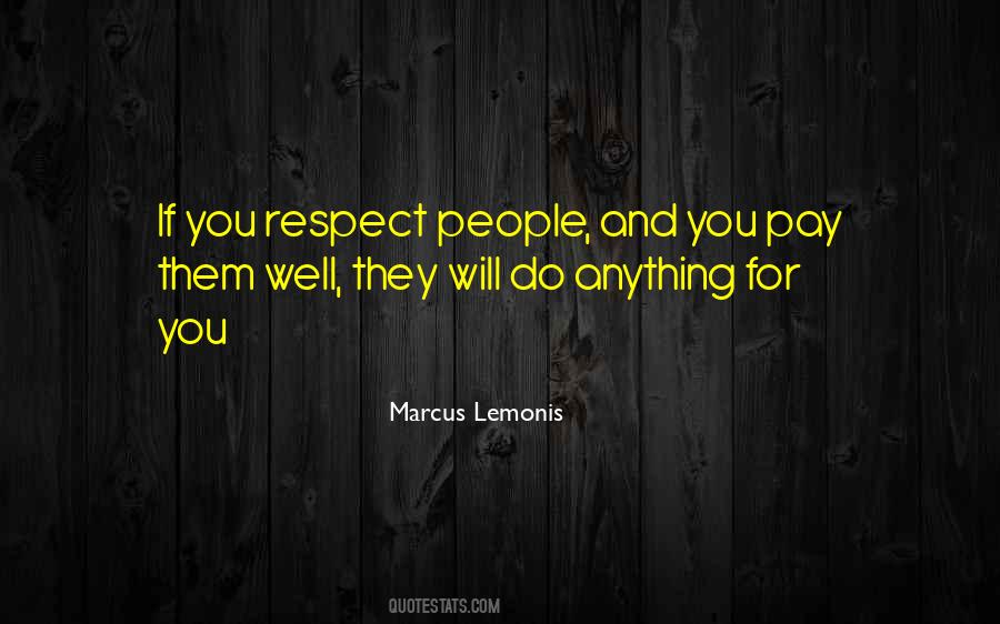 Where There Is No Respect Quotes #26233