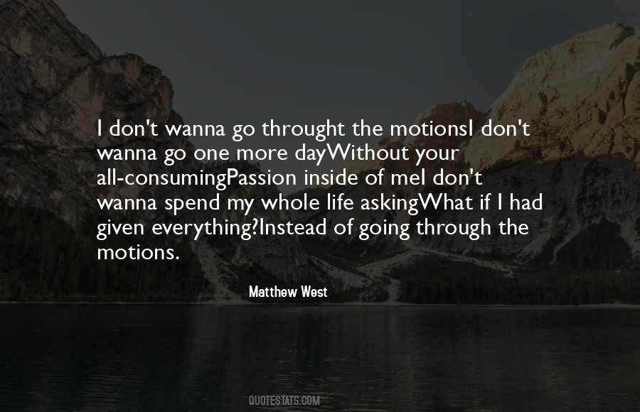 Going Through Motions Quotes #631742
