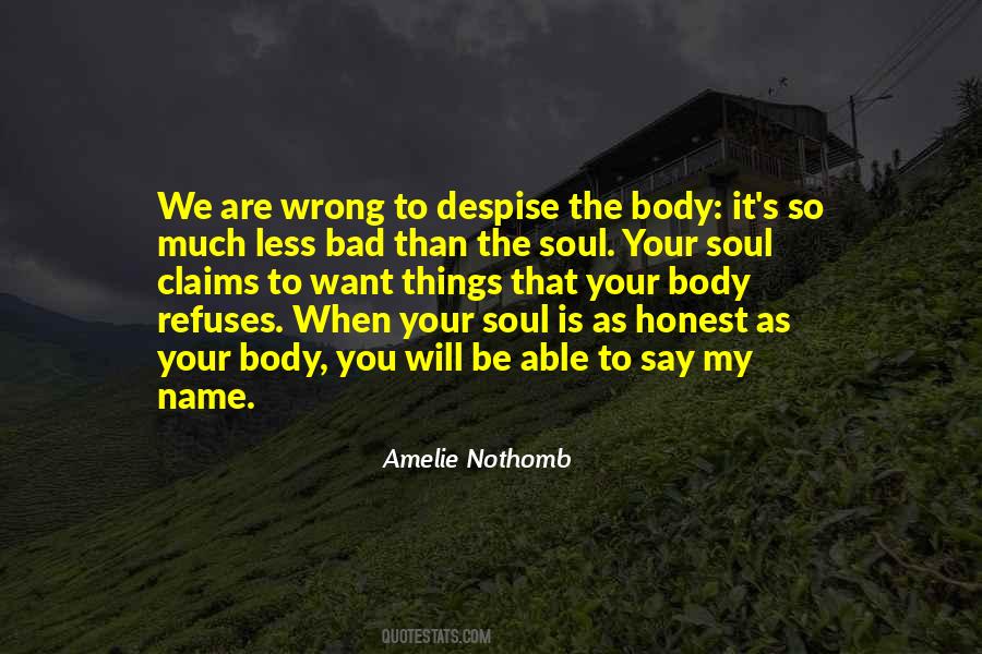 When Your Honest Quotes #1179972