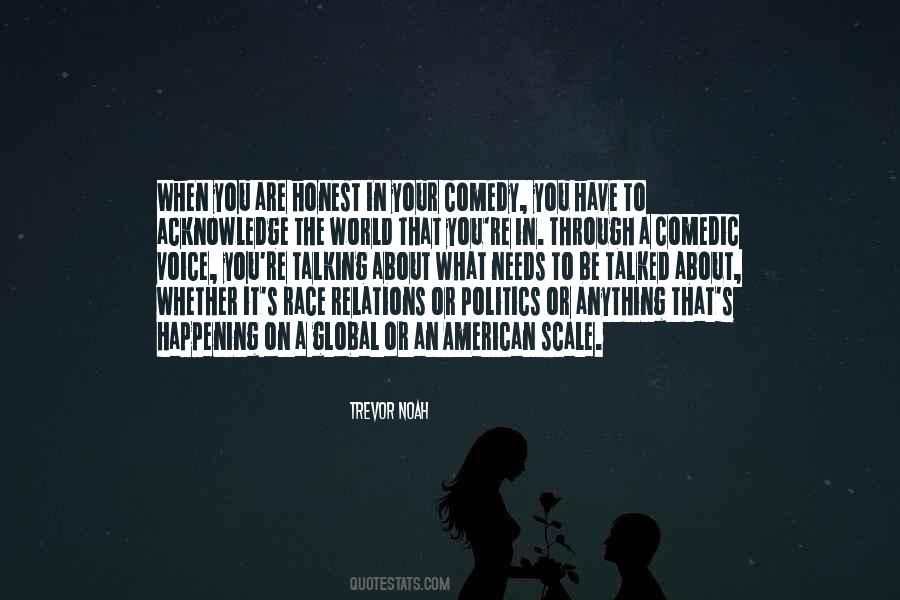When Your Honest Quotes #1428037