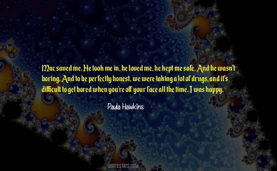 When Your Honest Quotes #1587794