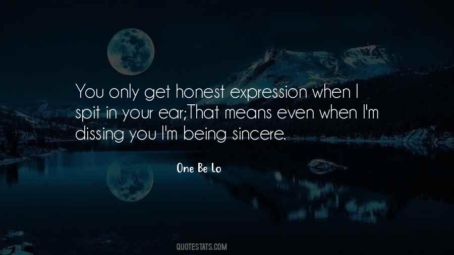 When Your Honest Quotes #1604831