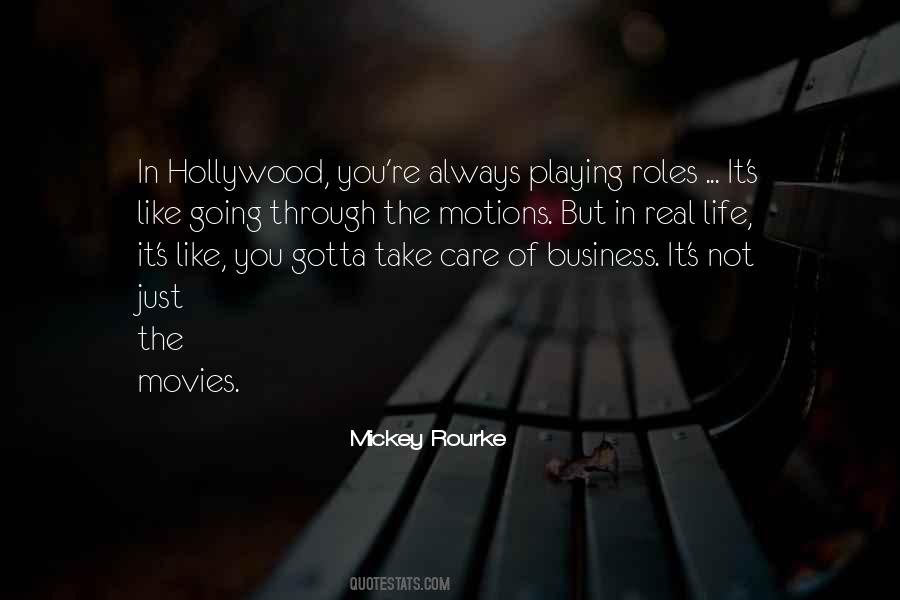Going Through The Motions Of Life Quotes #1591935