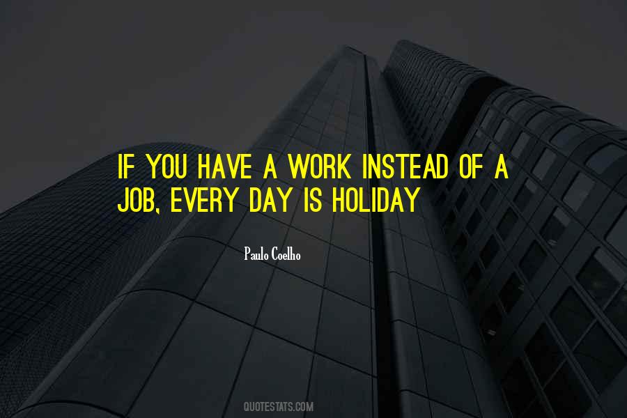 Work Holiday Quotes #1612066