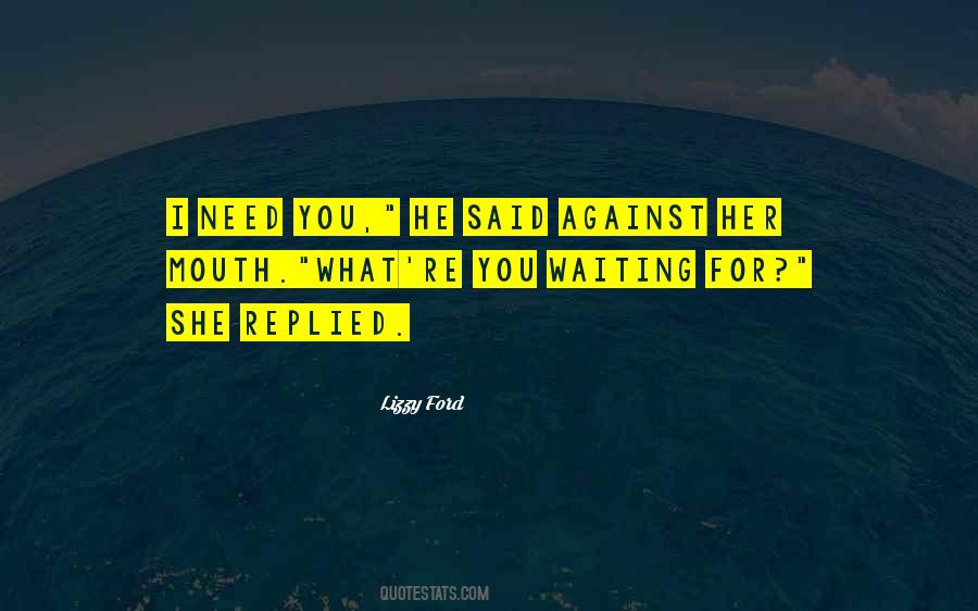 For She Quotes #1294988