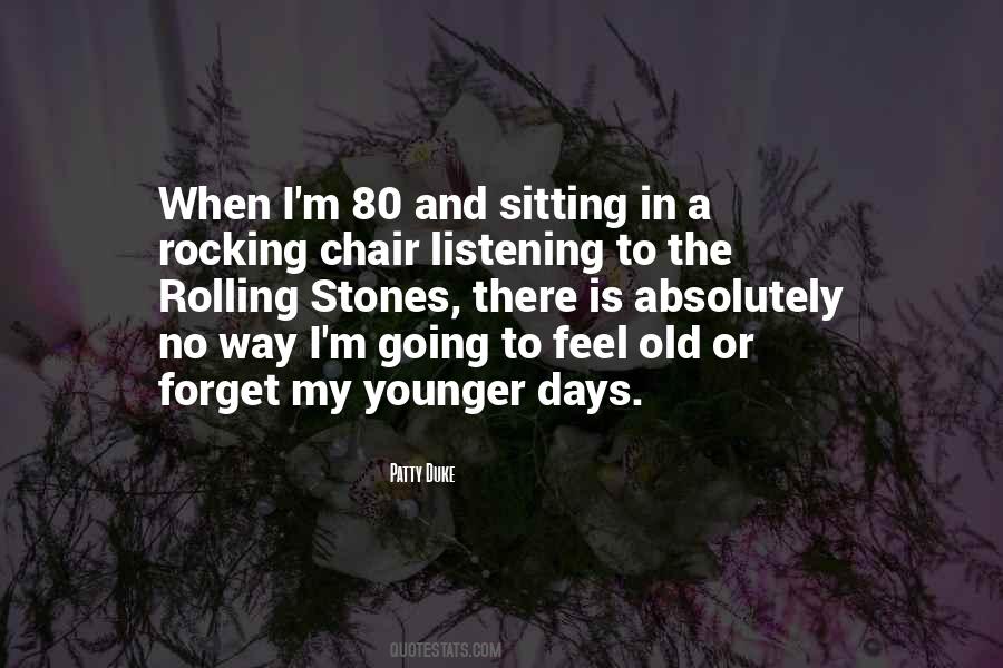 Old Chair Quotes #1548424