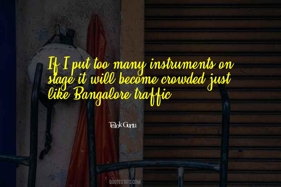 Going To Bangalore Quotes #1869310