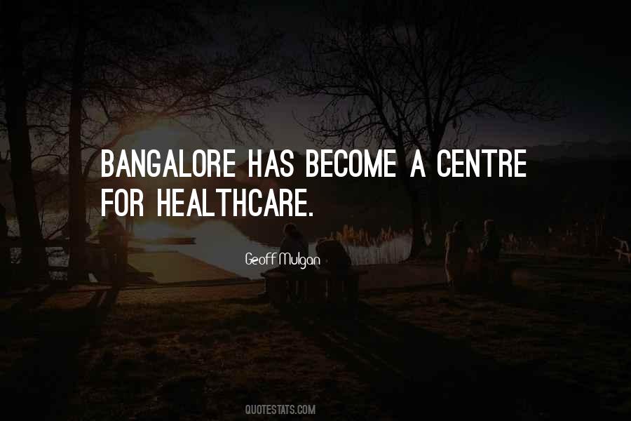 Going To Bangalore Quotes #773063