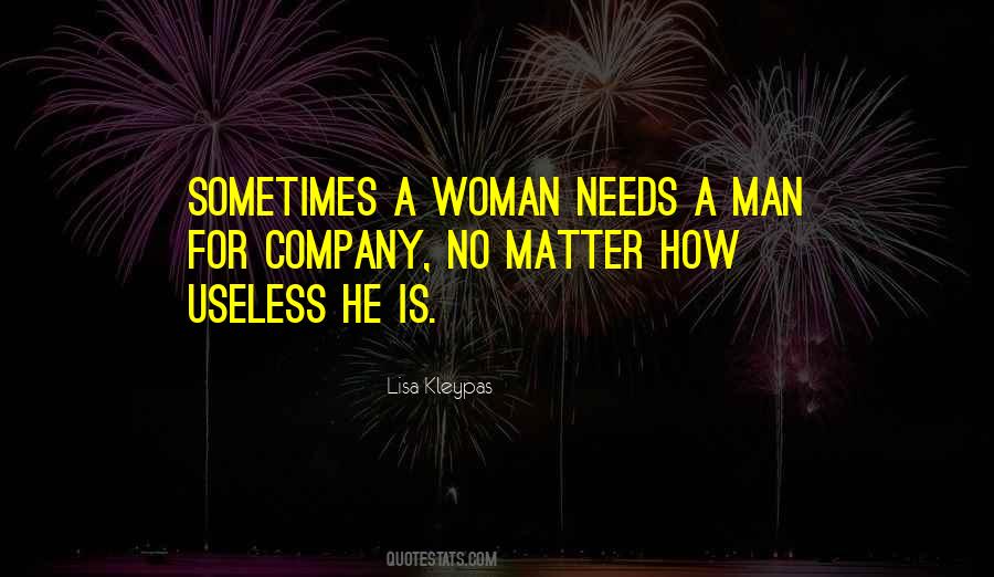 A Man Needs A Woman Quotes #108168