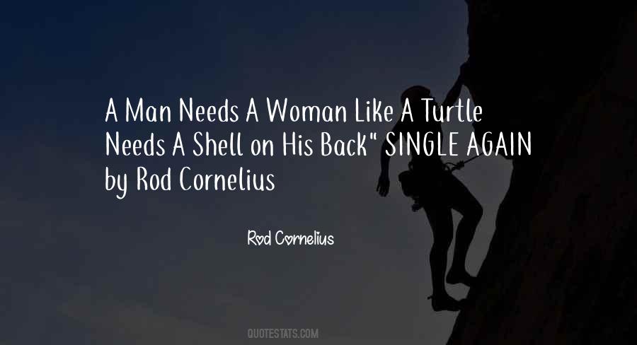 A Man Needs A Woman Quotes #1278011