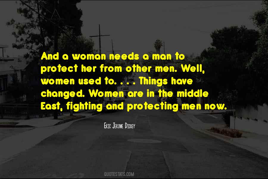 A Man Needs A Woman Quotes #752546
