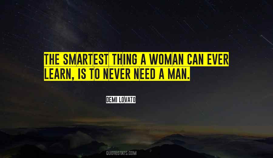 A Man Needs A Woman Quotes #879444