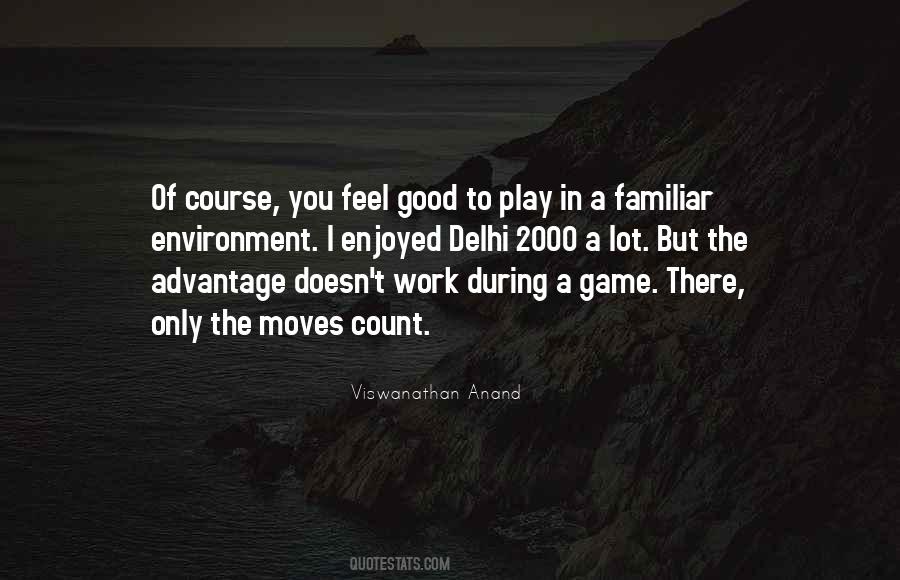 Going To Delhi Quotes #278377