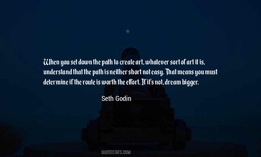 Set Your Own Path Quotes #1311577
