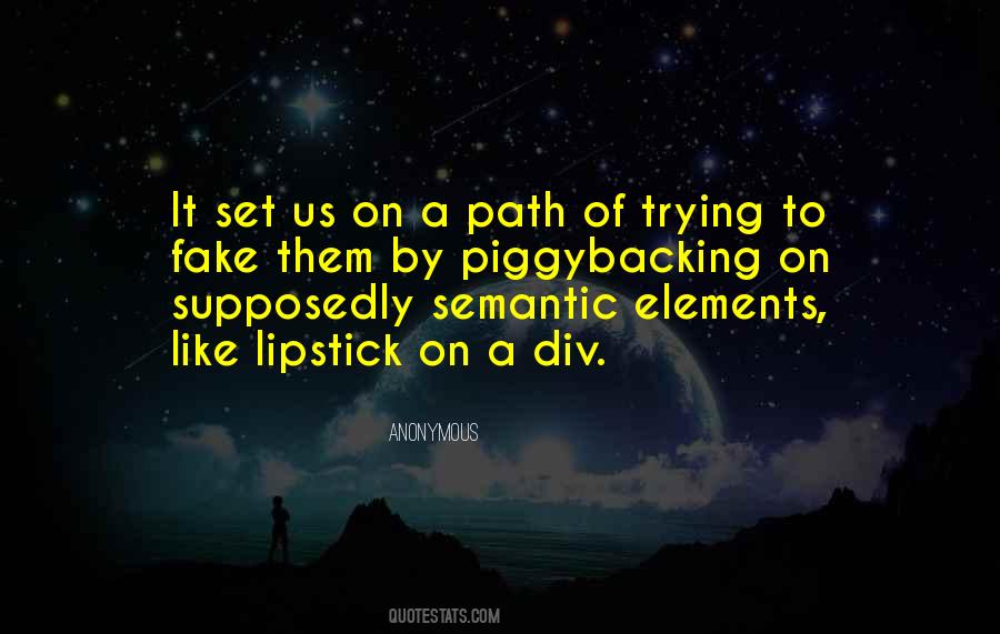 Set Your Own Path Quotes #269418