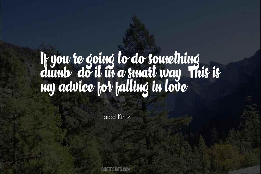 Going To Do Something Quotes #1116603