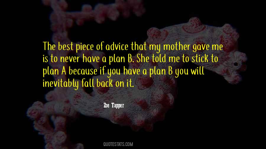 Stick To Plan Quotes #1225821