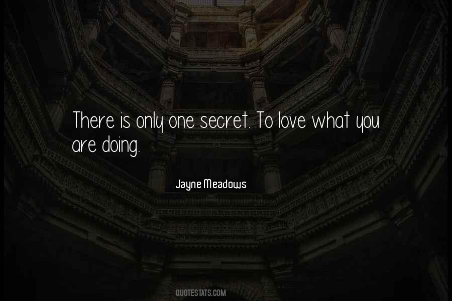 Secret To Love Quotes #229905