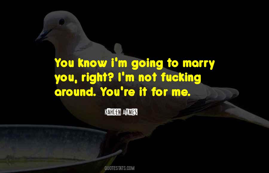 Going To Marry You Quotes #1087322