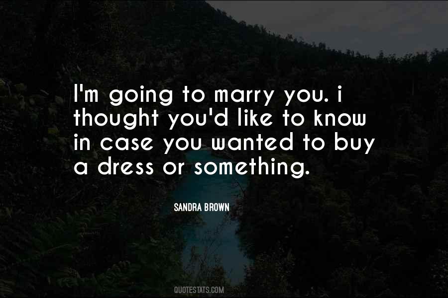 Going To Marry You Quotes #173181