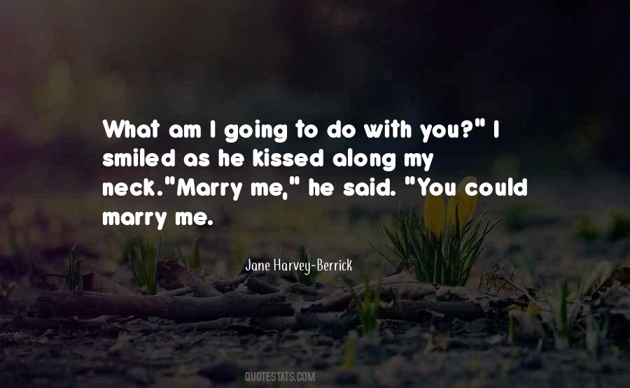 Going To Marry You Quotes #326117