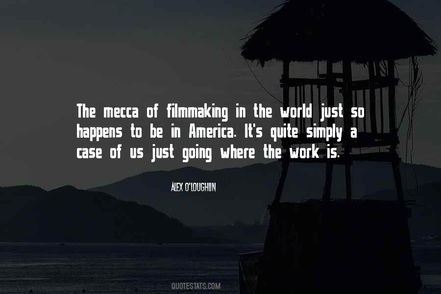 Going To Mecca Quotes #1195822