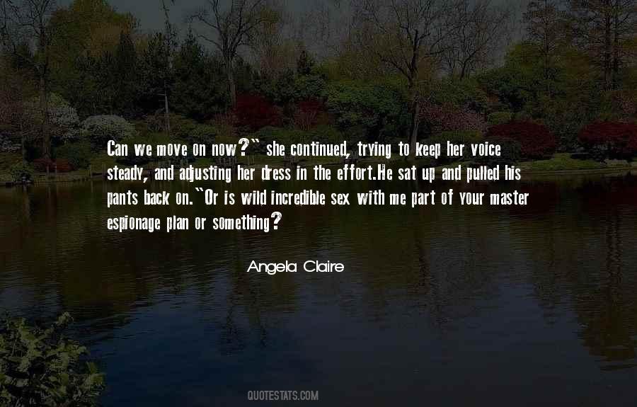 She Is Wild Quotes #124346