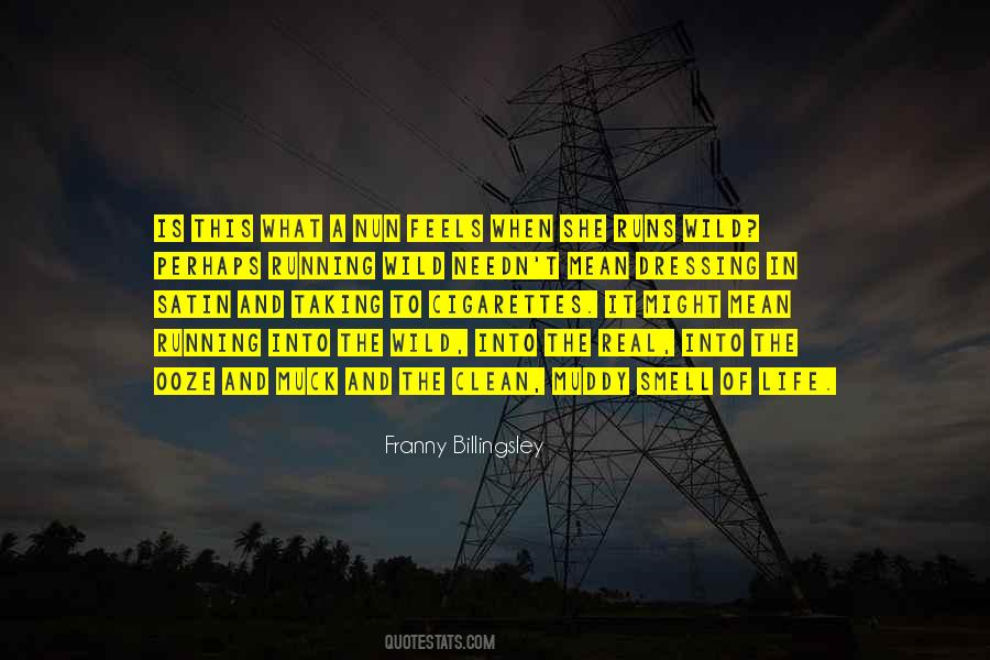 She Is Wild Quotes #619055