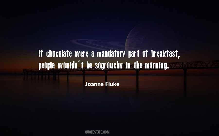 Breakfast In The Morning Quotes #1012220