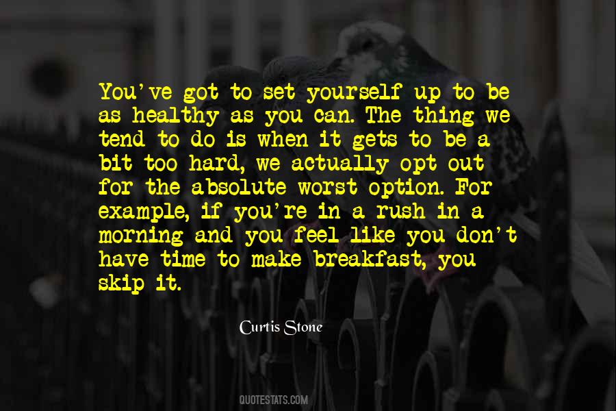 Breakfast In The Morning Quotes #1133799