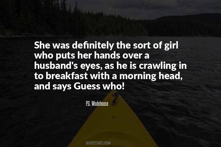 Breakfast In The Morning Quotes #1141628