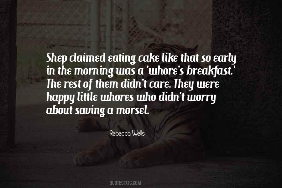 Breakfast In The Morning Quotes #977168