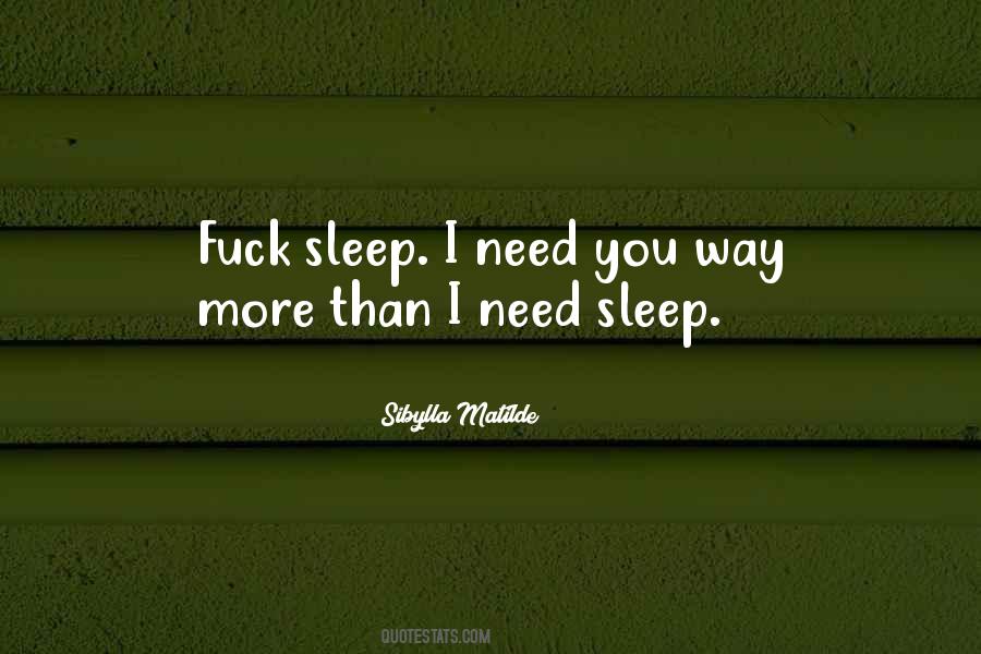 Going To Sleep Without You Quotes #1861