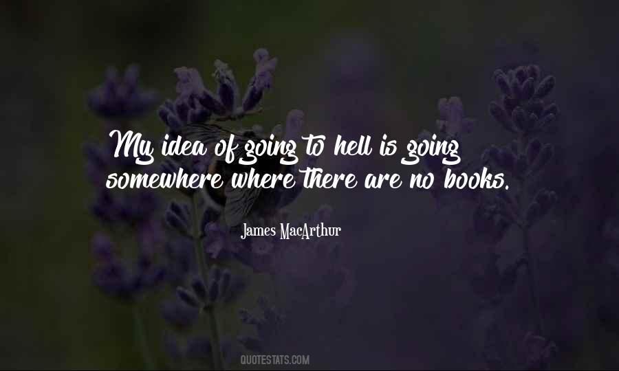 Going To Somewhere Quotes #243768