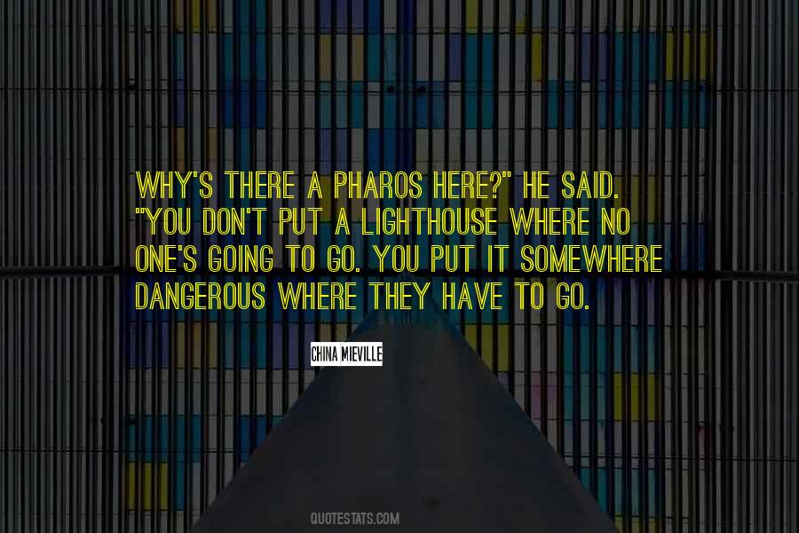 Going To Somewhere Quotes #466465