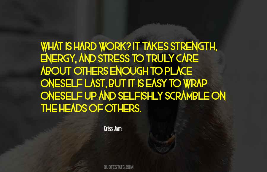 Quotes About And Stress #821127
