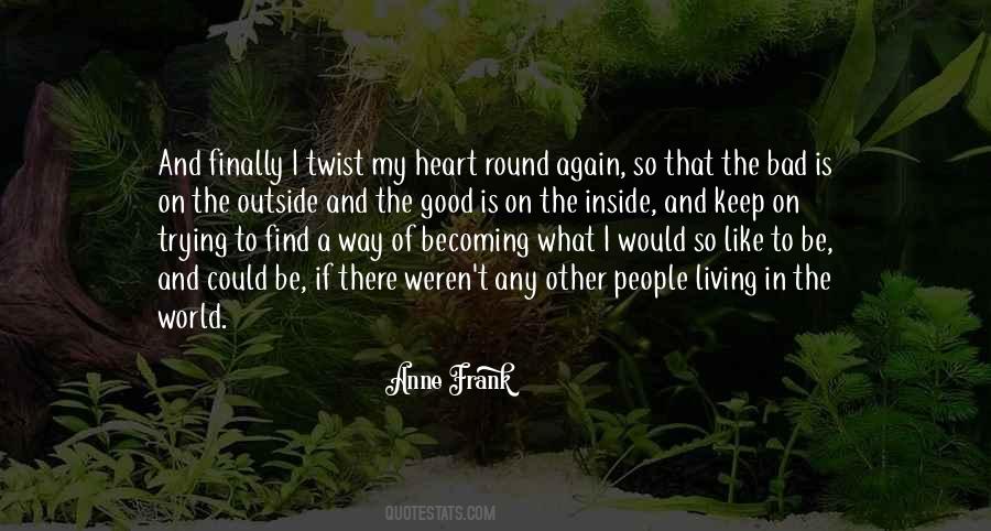 Find A Way To My Heart Quotes #783251