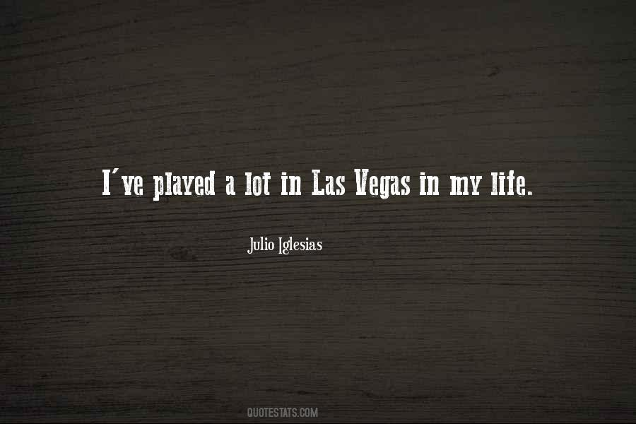 Going To Vegas Quotes #44419