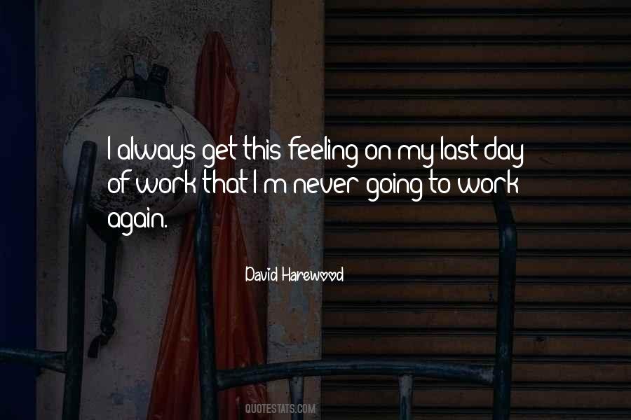 Going To Work Again Quotes #762584