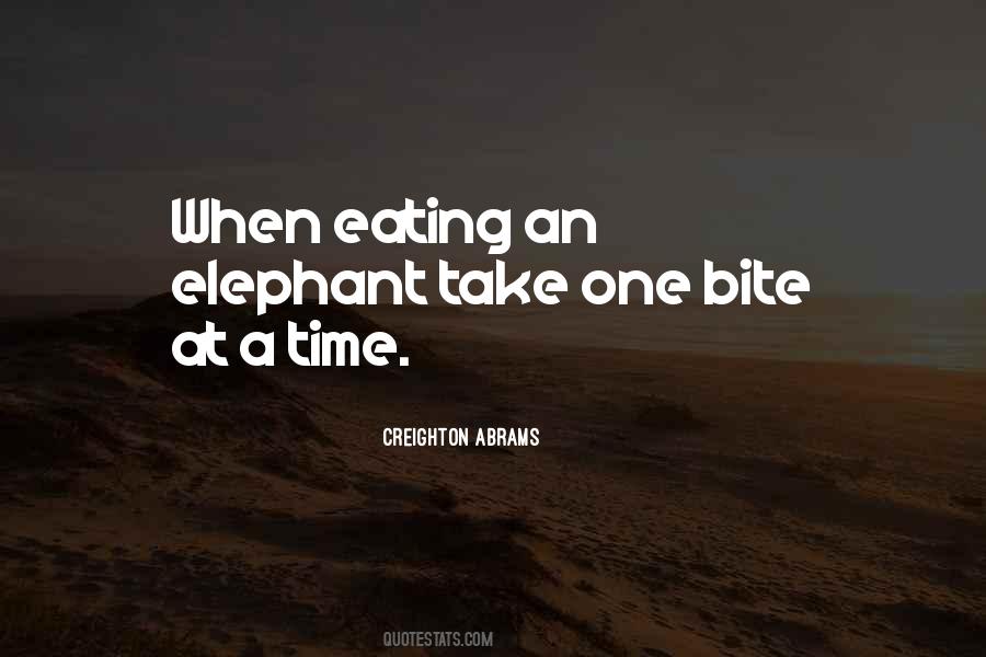 Elephant One Bite At A Time Quotes #1017749