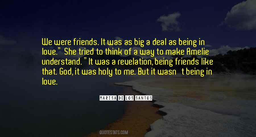 Being Friends Quotes #330425