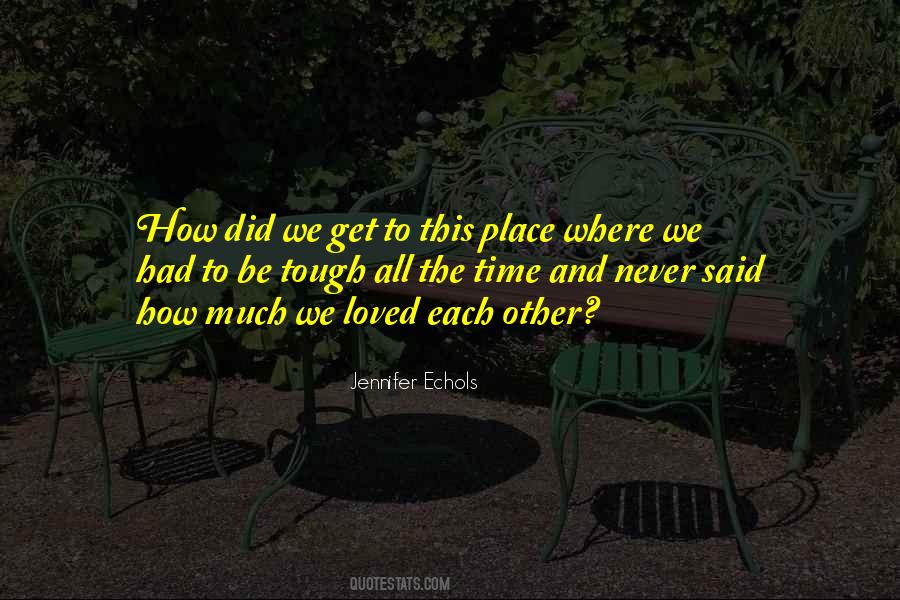 Going Too Far Jennifer Echols Quotes #224882