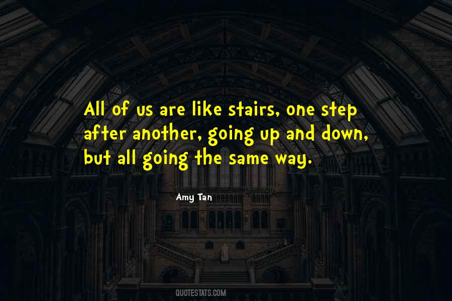 Going Up The Stairs Quotes #1481208