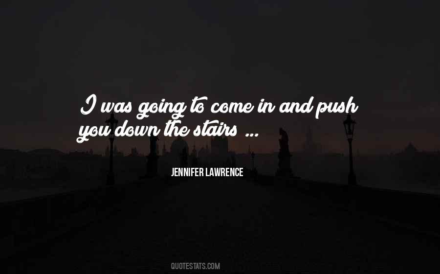 Going Up The Stairs Quotes #25085