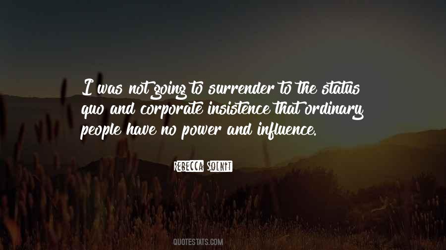 I Have No Power Quotes #1717007