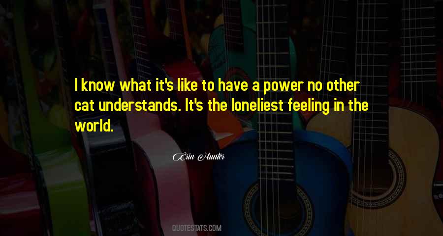 I Have No Power Quotes #802586