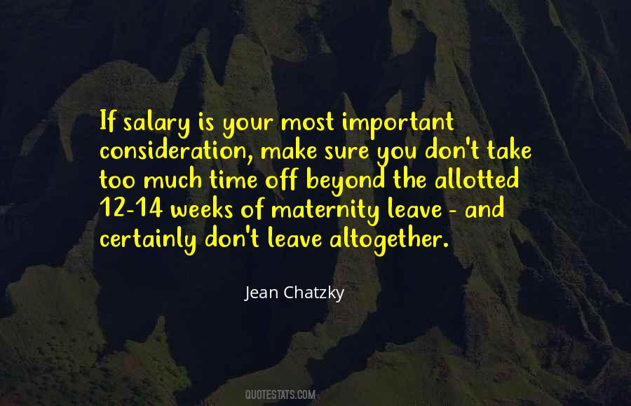 Maternity Leave Over Quotes #834162