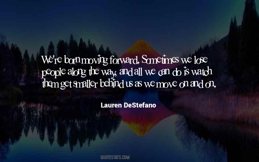 We Move Forward Quotes #702193