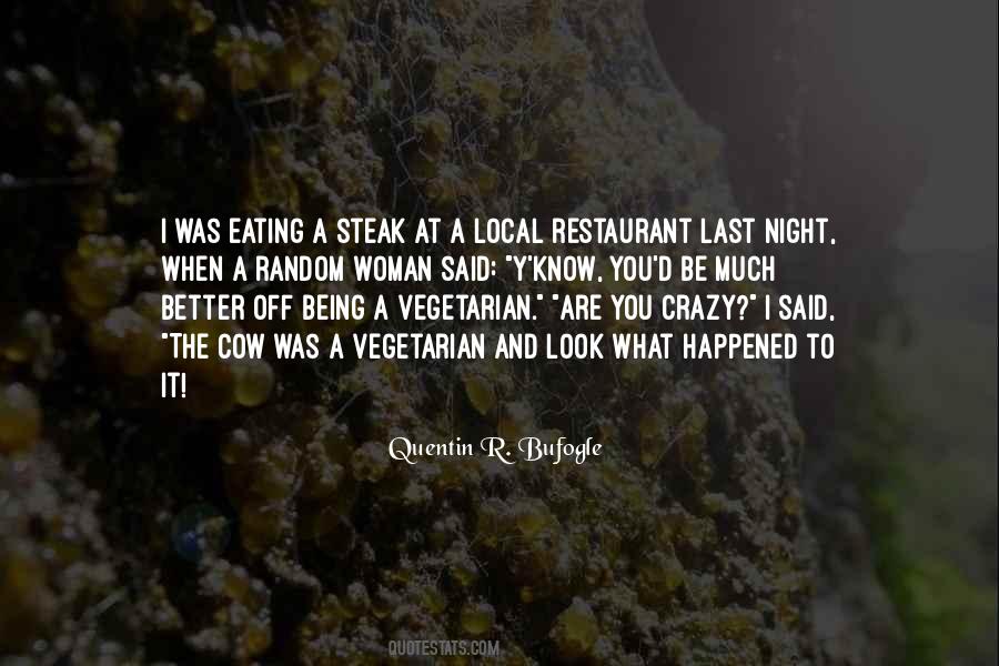 Being Vegetarian Quotes #1656560