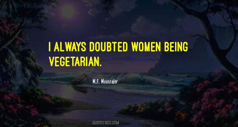 Being Vegetarian Quotes #267973